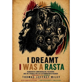 I Dreamt I Was a Rasta: Democratic Confederalism, Rastafari, and the Struggle for Self-Determination in Nairobi