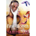 Fatal Women: The Esther Garber Novellas