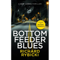 Bottom Feeder Blues: A Sam Laska Crime Thriller