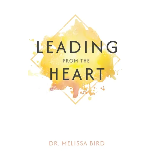Leading From the Heart