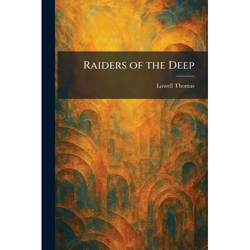 Raiders of the Deep