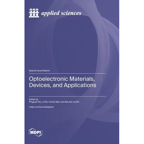 Optoelectronic Materials, Devices, and Applications