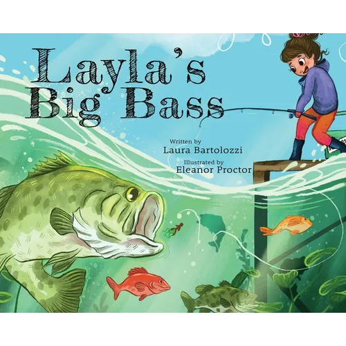 Layla's Big Bass