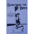 Scouting For Boys - Original 1908 Edition