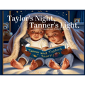 Taylor's Night, Tanner's Light