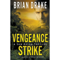 Vengeance Strike: A Sam Raven Thriller