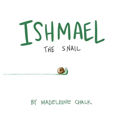 Ishmael The Snail
