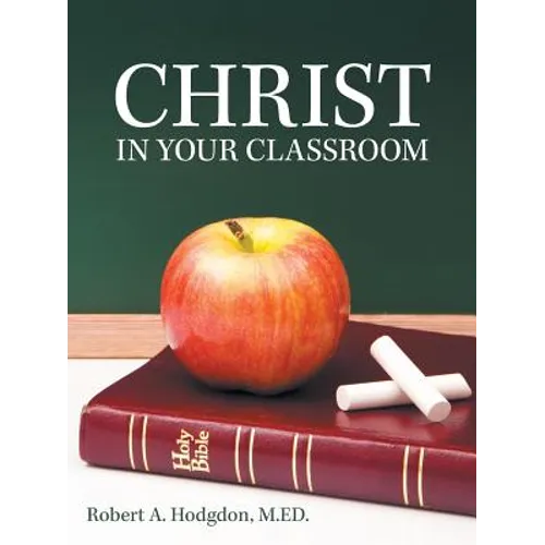 Christ in Your Classroom