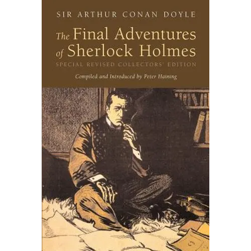 The Final Adventures of Sherlock Holmes