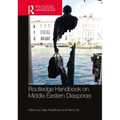 Routledge Handbook on Middle Eastern Diasporas