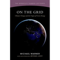 On the Grid: Climate Change and the Utopia of Green Energy
