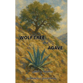 Wolf Tree and Agave