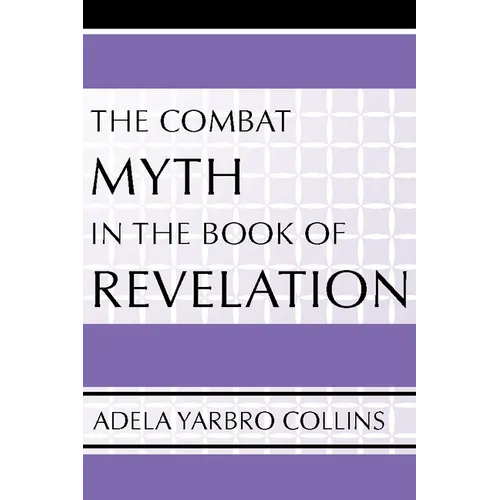 The Combat Myth in the Book of Revelation