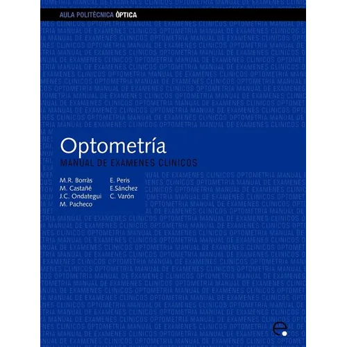 Optometra. Manual de Exmenes Clnicos