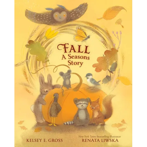 Fall: A Seasons Story