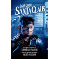 3615 Code Santa Claus: The Official Novelisation