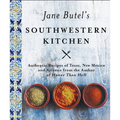 Jane Butel's Southwestern Kitchen: Revised Edition