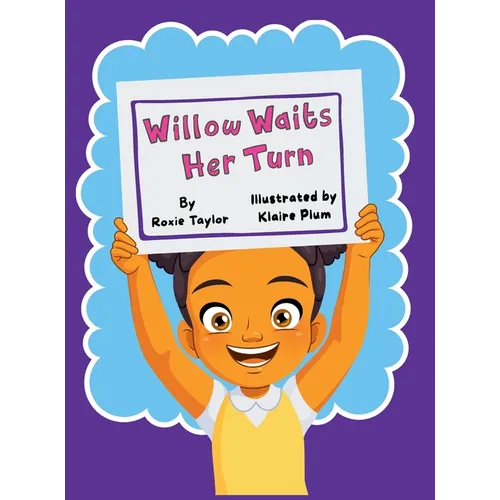 Willow Waits Her Turn