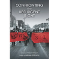 Confronting the Resurgent Right