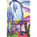 Wild Animals I Have Known: Classic Wildlife Stories from North America
