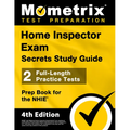 Home Inspector Exam Secrets Study Guide - 2 Full-Length Practice Tests, Prep Book for the Nhie: [4th Edition]