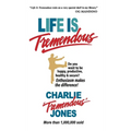 Life is Tremendous