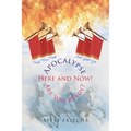 Apocalypse: Here and Now! Are You Ready?