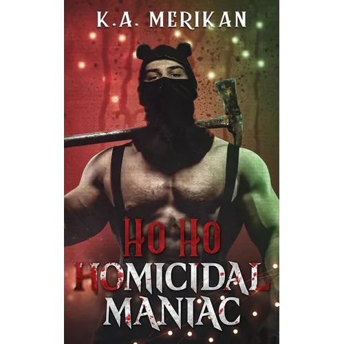 Ho Ho Homicidal Maniac
