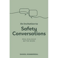 An Invitation to Safety Conversations