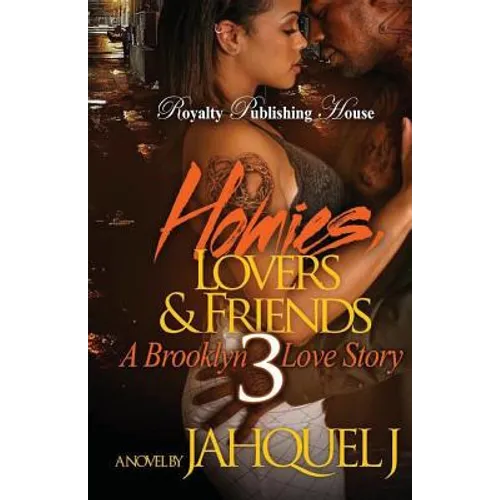 Homies, Lovers And Friends 3