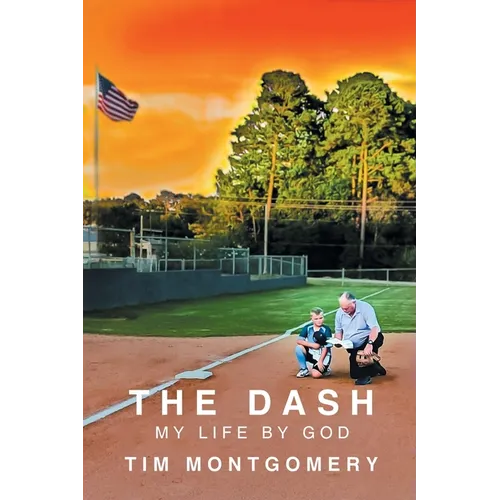 The Dash: My Life By God