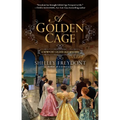 A Golden Cage
