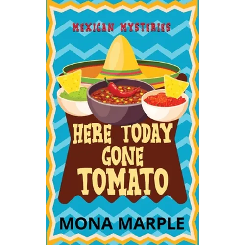 Here Today, Gone Tomato