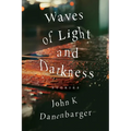Waves of Light and Darkness