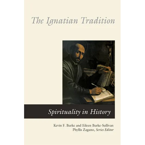 The Ignatian Tradition