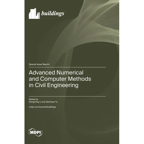 Advanced Numerical and Computer Methods in Civil Engineering
