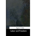 Labor and Freedom