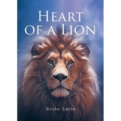 Heart of a Lion