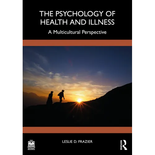 The Psychology of Health and Illness: A Multicultural Perspective