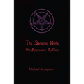 The Satanic Bible: 50th Anniversary ReVision