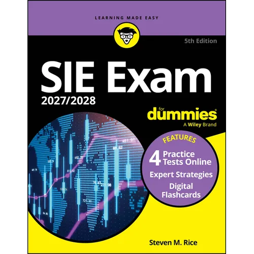 Sie Exam 2027/2028 for Dummies (Securities Industry Essentials Exam Prep + Practice Tests & Flashcards Online)