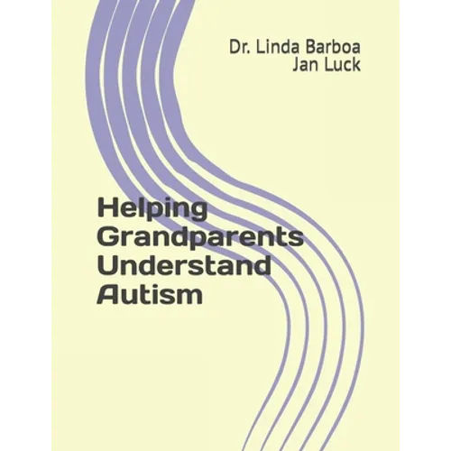 Helping Grandparents Understand Autism