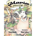 Maria the Dancing Cow