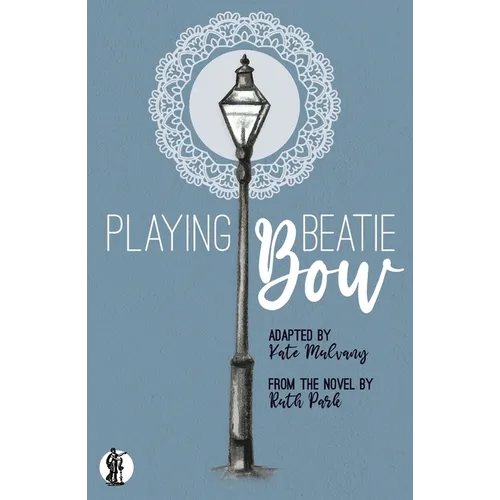 Playing Beatie Bow