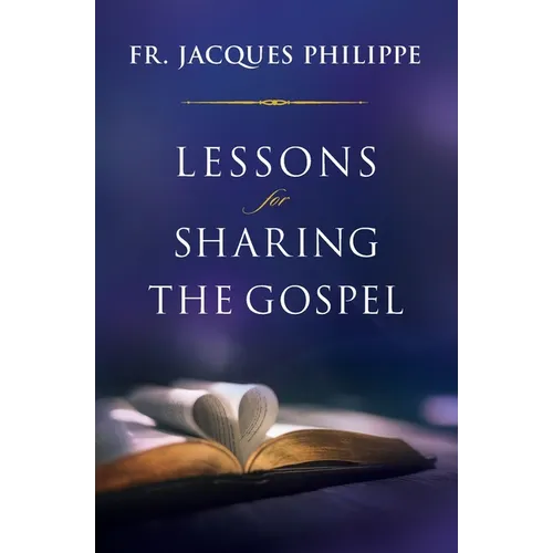 Lessons for Sharing the Gospel