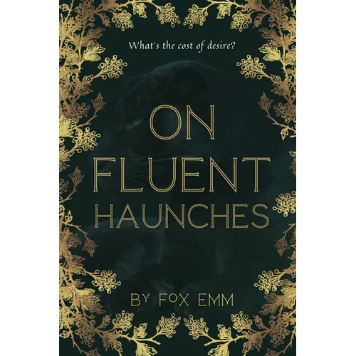 On Fluent Haunches