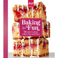 Food Network Magazine Baking for Fun: 75 Great Cookies, Cakes, Pies & More