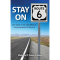 Stay on Route 6: Your Guide To All 3,652 Miles of Transcontinental US Route 6