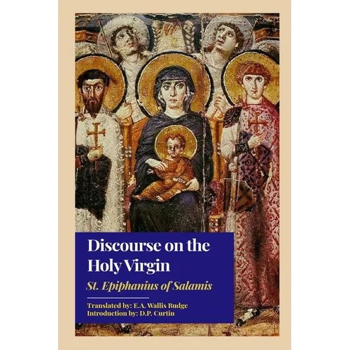 Discourse on the Holy Virgin