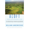 Aloft: Thoughts on the Experience of Flight